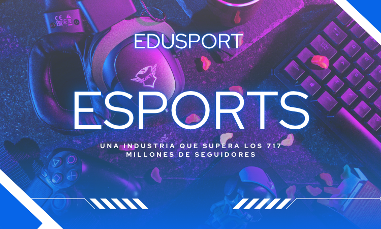 edusport analiza el poder educativo de esports