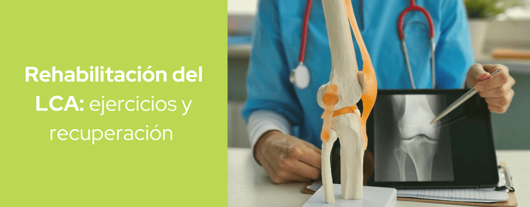 rehabilitación lca