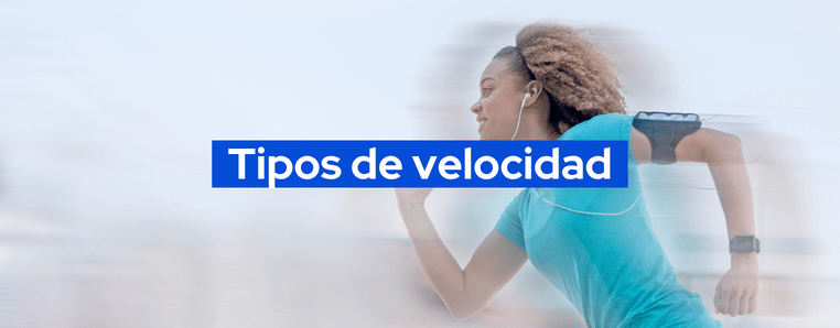 tipos de velocidad