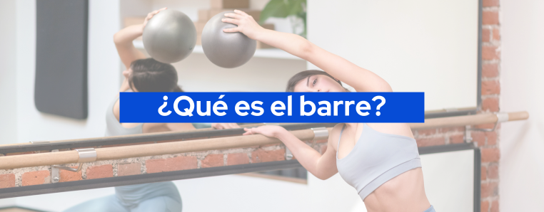¿Qué es el barre?
