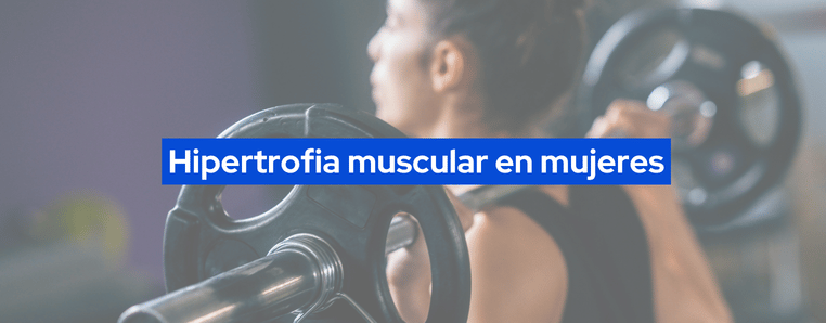 hipertrofia mujeres 